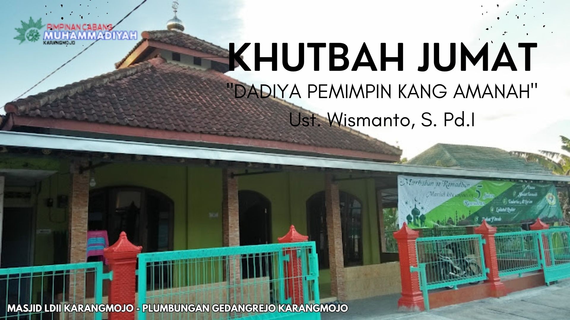 KHUTBAH JUMAT : DADIYA PEMIMPIN KANG AMANAH Masjidldii.jpg